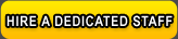 Hire a Dedicated Staff
